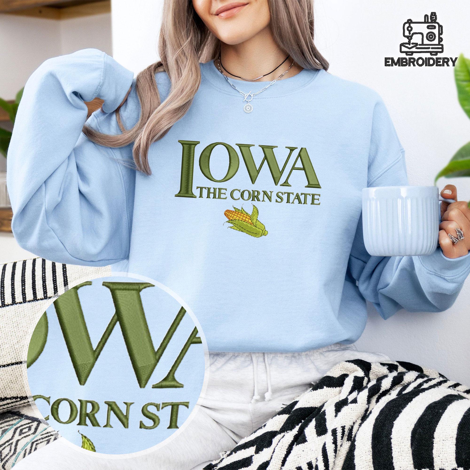 Embroidered Iowa The Corn State Sweatshirt - Image 7