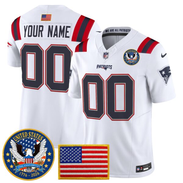 New England Patriots “United States 250th Anniversary Patch” Vapor Limited Custom Jersey – All Stitched – Men – White Jersey